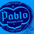 Pablo Escape-Live 1986-1988